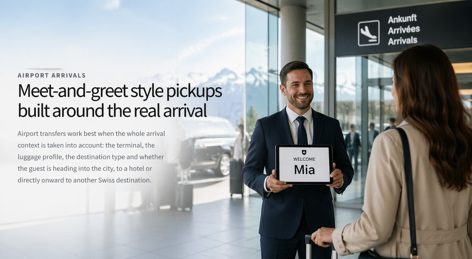 Meet-and-greet style pickups built around the real arrival