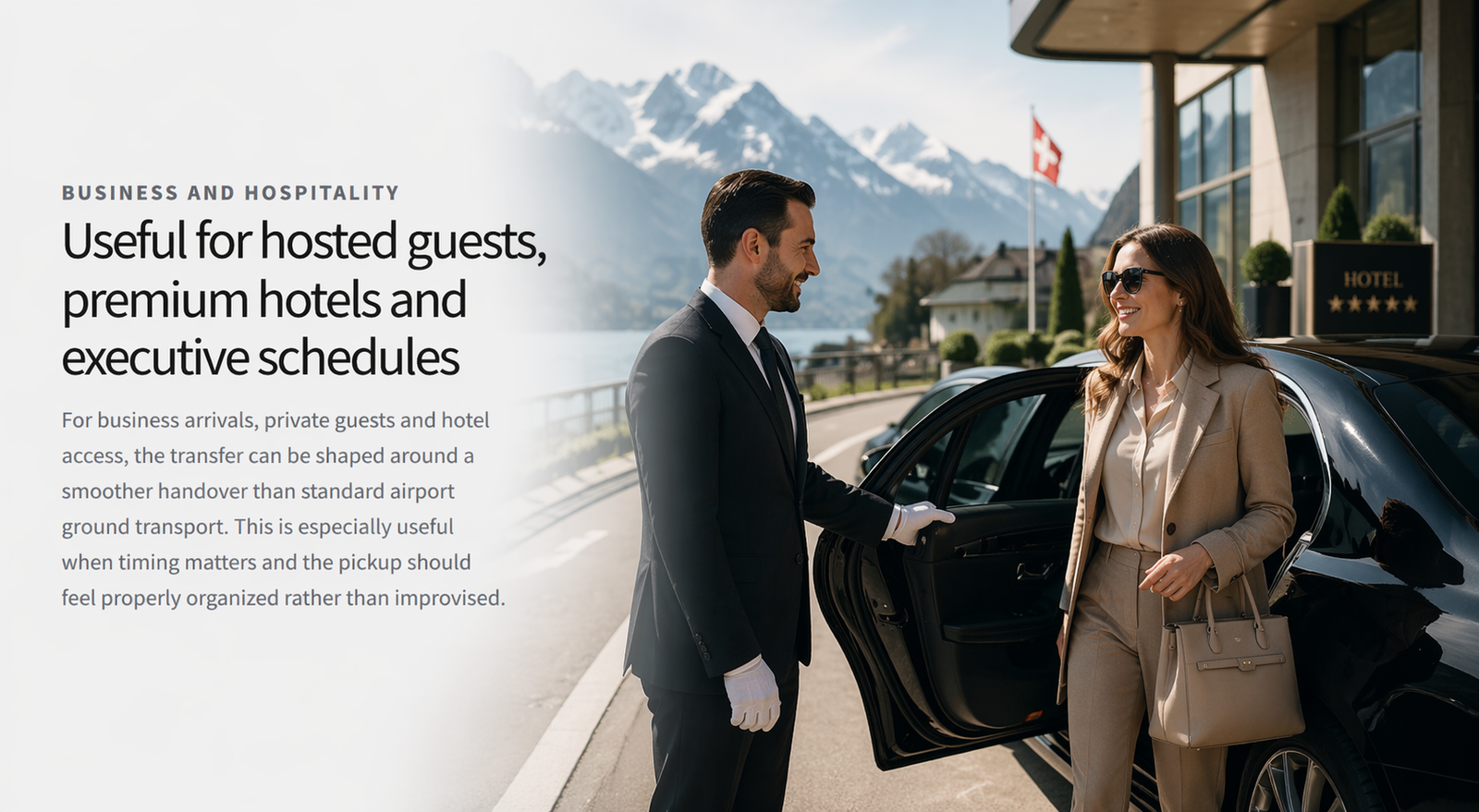 Useful for hosted guests, premium hotels and executive schedules